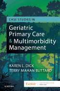 Case Studies in Geriatric Primary Care & Multimorbidity Management