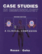 Case Studies in Immunology: A Clinical Companion