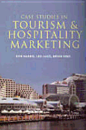 Case Studies in Tourism & Hospitality Marketing - Harris, Rob