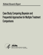 Case Study Comparing Bayesian and Frequentist Approaches for Multiple Treatment Comparisons