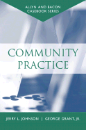 Casebook: Community Practice (Allyn & Bacon Casebook Series)