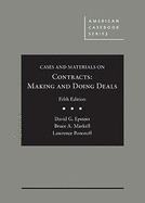Cases and Materials on Contracts, Making and Doing Deals - CasebookPlus