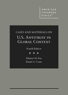 Cases and Materials on United States Antitrust in Global Context