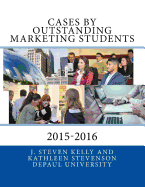 Cases by Outstanding Marketing Students: DePaul University 2015-2016