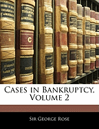 Cases in Bankruptcy, Volume 2