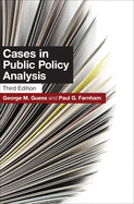 Cases in Public Policy Analysis: Third Edition