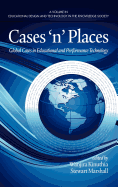 Cases'n'places: Global Cases in Educational and Performance Technology (Hc)