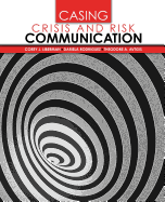 Casing Risk and Crisis Communication