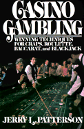 Casino Gambling - Patterson, Jerry, and Jaye, Walter