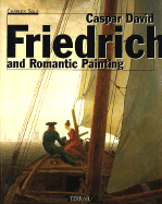 Caspar David Friedrich and Romantic Painting