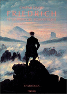 Caspar David Friedrich Et La Peinture Romantique - Caspar, David, and Sala, Charles