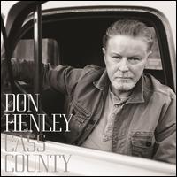 Cass County - Don Henley