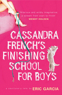 Cassandra French's Finishing School For Boys