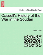 Cassell's History of the War in the Soudan