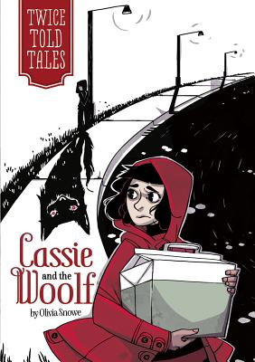 Cassie and the Woolf - Snowe, Olivia
