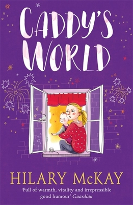 Casson Family: Caddy's World: Book 6 - McKay, Hilary