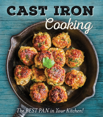 Cast Iron Cooking - Publications International Ltd
