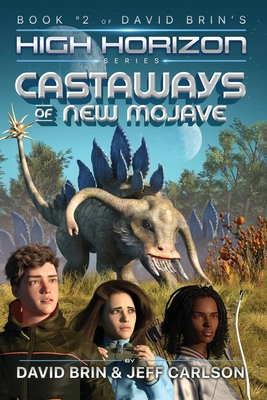 Castaways of New Mojave - Brin, David, and Carlson, Jeff