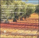 Castelnuovo-Tedesco: Guitar Concerto No. 1, Op. 99; Villa-Lobos: Concerto for guitar A501; Bizet: Jeux d'enfants; Fau
