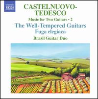 Castelnuovo-Tedesco: Music for 2 Guitars, Vol. 2 - Brasil Guitar Duo; Douglas Lora (guitar); Joo Luiz (guitar)