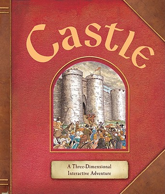 Castle: A Three-Dimensional Interactive Adventure - Crosbie, Duncan, and Finch, Keith