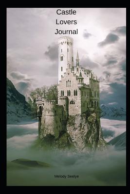 Castle Lovers Journal - Seelye, Melody