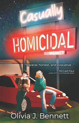 Casually Homicidal - Bennett, Olivia J