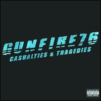Casualties & Tragedies - Gunfire76
