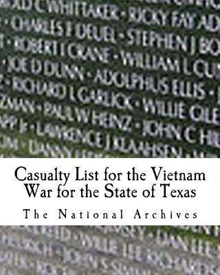 Casualty List for the Vietnam War for the State of Texas - Archives, The National