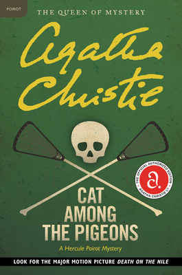 Cat Among the Pigeons: A Hercule Poirot Mystery: The Official Authorized Edition - Christie, Agatha