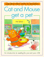 Cat and Mouse Get a Pet: Usborne First Steps to Reading