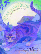 Cat in the Dark: A Flurry of Feline Verse - Waters, Fiona