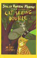 Cat Seeing Double - Murphy, Shirley Rousseau