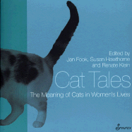 Cat Tales: The Meaning of Cats in Women's Lives