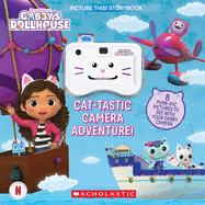Cat-Tastic Camera Adventure! (Gabby's Dollhouse) a Picture This! Storybook