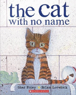 Cat With No Name - Foley, Sher