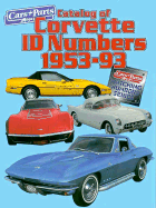 Catalog of Corvette Id Numbers 1953-93
