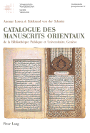 Catalogue Des Manuscrits Orientaux: de la Biblioth?que Publique Et Universitaire, Gen?ve
