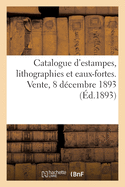 Catalogue d'estampes de l'?cole fran?aise du XVIIIe si?cle, imprim?es en noir et en couleur