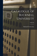 Catalogue of Bucknell University; 1903/05