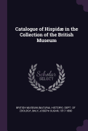 Catalogue of Hispid in the Collection of the British Museum