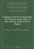 Catalogue of the Syriac Manuscripts and Fragments in the Library of Deir Al-Surian, Wadi Al-Natrun (Egypt)