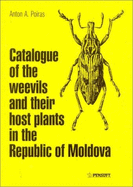 Catalogue of Weevils and Their Host Plants in the Republic of Moldova - Poiras, A.