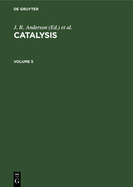 Catalysis. Volume 5