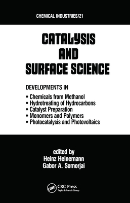 Catalysys and Surface Science - Heinemann, Heinz (Editor), and Somorjai, Gabor A. (Editor)