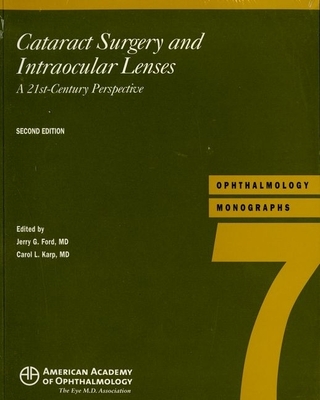 Cataract Surgery and Intraocular Lenses: A 21st Century Perspective - Ford, Jerry G (Editor), and Karp, Carol L (Editor)