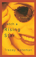Catch a Rising Star