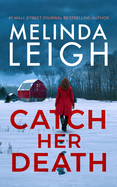Catch Her Death