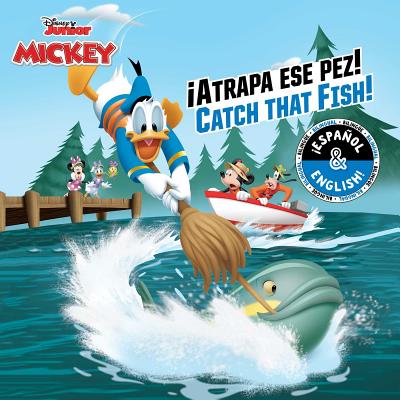 Catch That Fish! / Atrapa Ese Pez! (English-Spanish) (Disney Junior: Mickey and the Roadster Racers) - Stack, Stevie (Adapted by), and Collado Priz, Laura (Translated by)