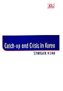 Catch-Up and Crisis in Korea